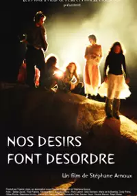 Plakat filmu Nos désirs font désordre