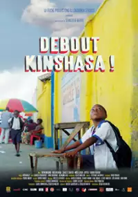 Plakat filmu Debout Kinshasa!
