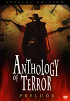 Johnny Gel / Anthology of Terror: Prelude