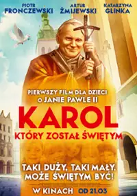 Plakat filmu Karol, kt&oacute;ry został świętym