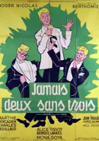 plakat filmu Jamais deux sans trois
