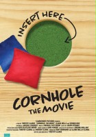 plakat filmu Cornhole: The Movie