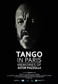 Plakat filmu Tango w Paryżu. Wspomnienia o Astorze Piazzolli