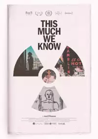 Plakat filmu This Much We Know