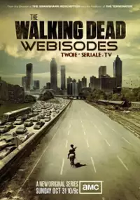 Plakat serialu The Walking Dead: Webisodes