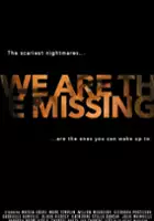 plakat filmu We Are the Missing