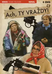 Plakat serialu Ach, ty vraždy!