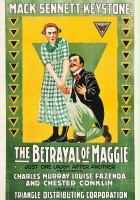 plakat filmu The Betrayal of Maggie