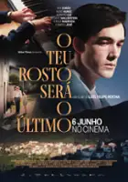 plakat filmu O Teu Rosto Será o Último