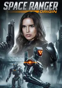 Plakat filmu Space Ranger Origin