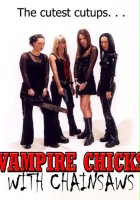 plakat filmu Vampire Chicks with Chainsaws
