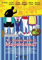 Esteban Rojas / Y... ¿Quién mató al mayordomo?
