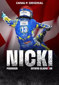 Plakat serialu Nicki Pedersen. Ostatni gladiator