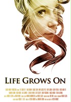 plakat filmu Life Grows On