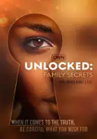 plakat filmu Unlocked: Family Secrets