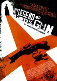 Plakat filmu The Legend Of God's Gun