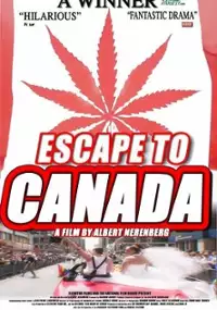 Plakat filmu Escape to Canada