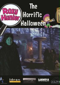 Roxy Hunter and the Horrific Halloween