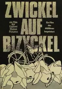 Plakat filmu Zwickel auf Bizyckel