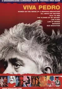 Plakat filmu Viva Pedro: The Life & Times of Pedro Almodóvar