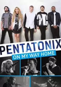 Plakat filmu Pentatonix: On My Way Home