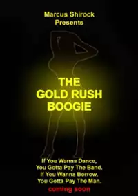 Plakat filmu The Gold Rush Boogie