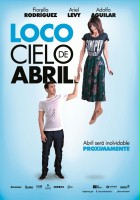 plakat filmu Loco cielo de Abril