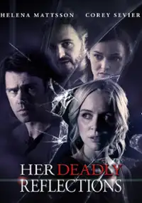 Plakat filmu Her Deadly Reflections