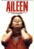 Aileen: Życie i śmierć seryjnej morderczyni