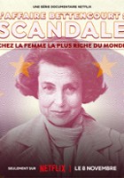 plakat filmu Skandal Bettencourt: Jak oszukano najbogatszą kobietę świata