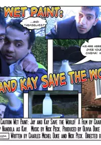 Plakat filmu Caution Wet Paint: Jay and Kay Save the World!