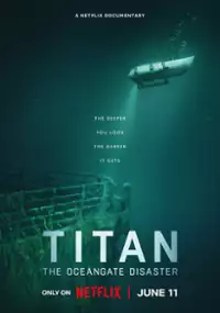 Plakat filmu Titan: Wzlot i upadek OceanGate