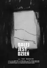Plakat filmu Dalej jest dzień