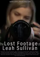 plakat filmu The Lost Footage of Leah Sullivan