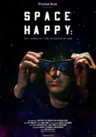 plakat filmuSpace Happy: Phil Thomas Katt and the Uncharted Zone