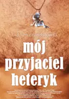 plakat filmu Mój przyjaciel heteryk