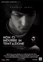 Lorenzo Lombardi / Non ci indurre in tentazione