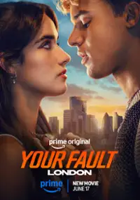 Plakat filmu Your Fault: London
