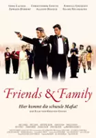 plakat filmu Friends and Family
