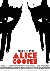 Plakat filmu Super Duper Alice Cooper