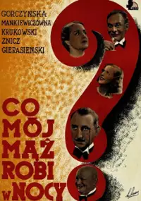 Plakat filmu Co mój mąż robi w nocy?