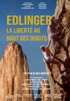 plakat filmu Edlinger, la liberté au bout des doigts