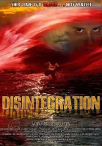 Plakat filmu Disintegration