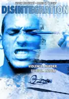 plakat filmu Disintegration