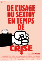 plakat filmu De l'usage du sex-toy en temps de crise