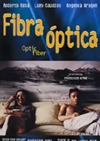 Plakat filmu Fibra óptica