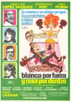 plakat filmu Blanca por fuera y Rosa por dentro