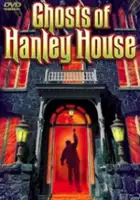 Barbara Chase / The Ghosts of Hanley House