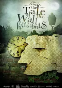 Plakat filmu The Tale of the Wall Habitants