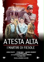 plakat filmu A testa alta - I martiri di Fiesole